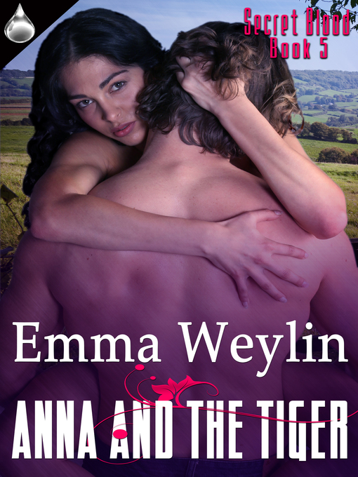 Title details for Anna and the Tiger by Emma Weylin - Available